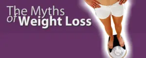 Weight loss myths